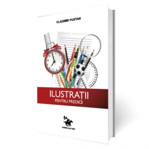 Ilustratii pentru predici